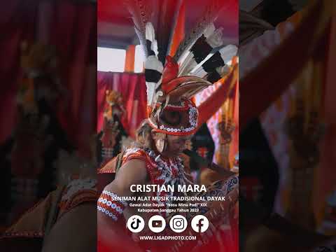 Gawai Dayak Sanggau | Seniman Alat Musik Tradisional Dayak Cristian Mara #gawaidayak2023