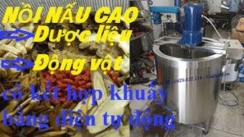 Nồi nấu cao kết hợp cô có cánh khuấy 100 lít - Cơ khí 88