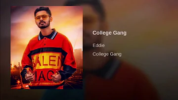 College Gang (Official Song ) I Jazzie production I Eddie