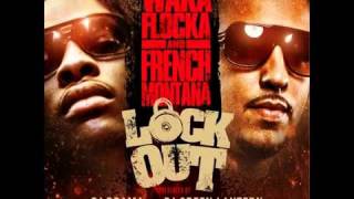 Waka Flocka   French Montana- Plane Tickets (LOCK OUT) - YouTube.flv