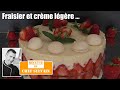 Recette du fraisier  fraisier facile par chef sylvain