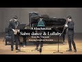 A.Khachaturian: Sabre dance & Lullaby
