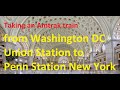 Taking an Amtrak train from Washington DC to New York