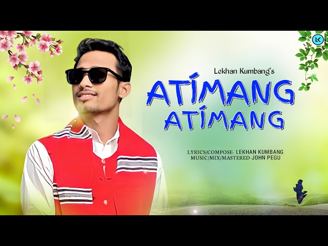 Lekhan kumbang-Atímang atímang (official music video -2024) class=