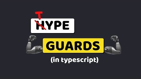 Type Guards в TypeScript