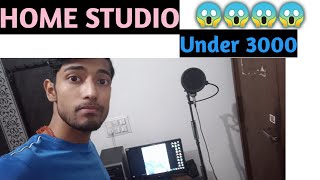 Home Studio Setup Under 3000 rs Only 😱😱😱 ll Home Studio Setup Low Budget ll Latest Video 2021