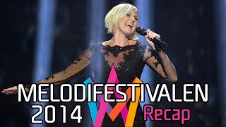Melodifestivalen 2014 Recap