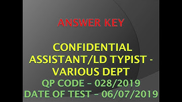 Answer Key - Confidential Assistant/LD Typist - Various Dept