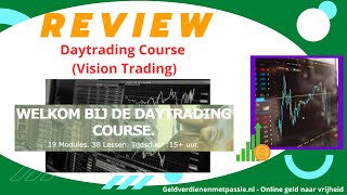 Daytrading Course Review – Ultieme daytrading cursus van Vision Trading? Ervaringen + Korting by geldverdienenmetpassie 13 views 11 months ago 14 minutes, 28 seconds