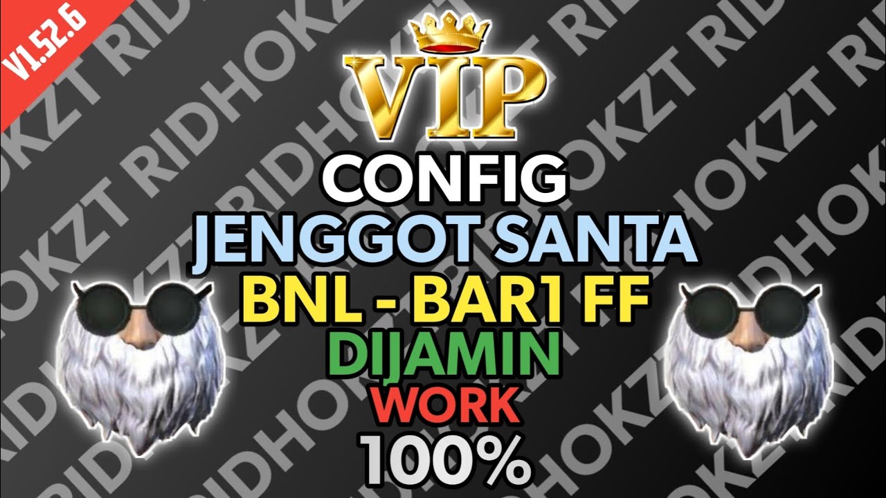 UPDATE CONFIG SKIN JENGGOT SANTA BNL VERSI 1526 FREE FIRE BATTLE GROUND YouTube