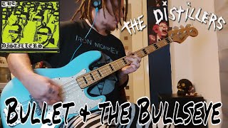 The Distillers - &quot;Bullet &amp; the Bullseye&quot; Bass Cover.