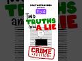 Ep. 4 Two Truths and a Lie –  🔪🧊 #ChillingCrimes #fact