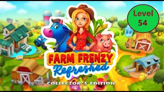 Beating Farm Frenzy- LVL 54 - with 4 stars - Hardest levels screenshot 2