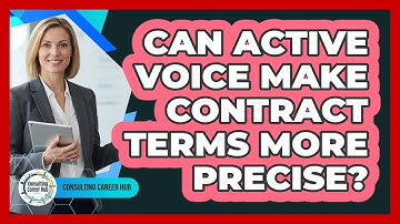 Can Active Voice Make Contract Terms More Precise?