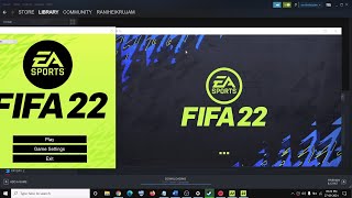 Fix Can't Launch FIFA 22 Ultimate Edition On Steam