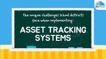 Asset Tracking in School Districts: The Surprising Challenges You Need to Know