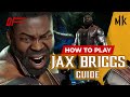 JAX Guide by [ VideoGamezYO ] | MK11 | DashFight | All you need to know
