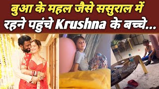 बुआ के महल जैसे ससुराल में रह रहे Krushna के बच्चे, देखिये Video |Arti Singh Sasural VIDEO |FinalCut