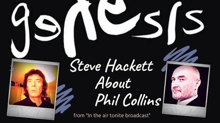 Steve Hackett about Phil Collins : "Still Waiting....