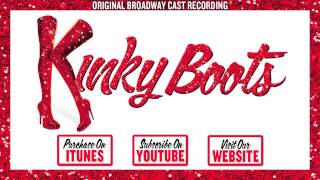 Video thumbnail of "KINKY BOOTS Cast Album - Everybody Say Yeah"