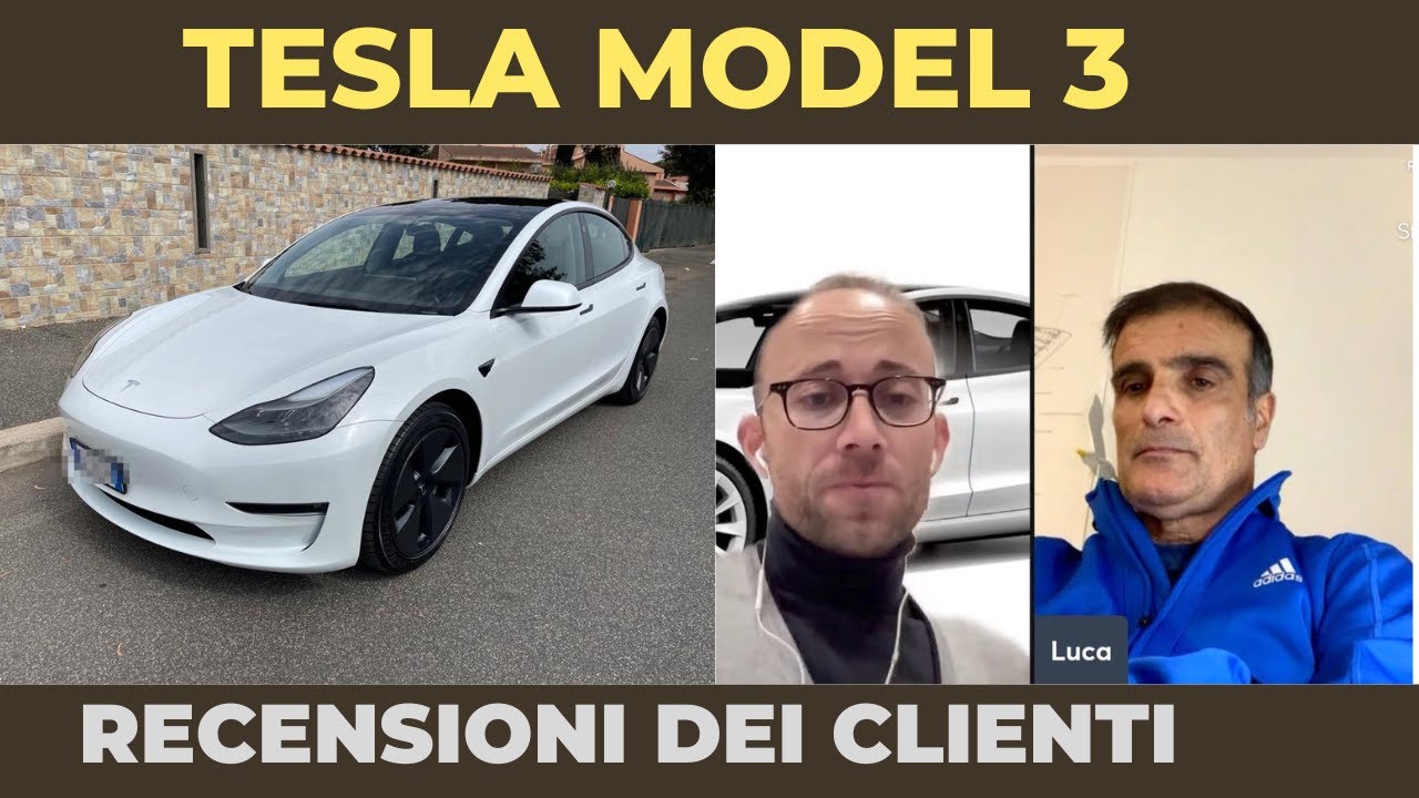TESLA MODEL 3 | Recensioni dei clienti - YouTube