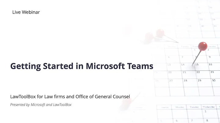 Webinar: Getting Started with LawToolBox for Microsoft Teams
