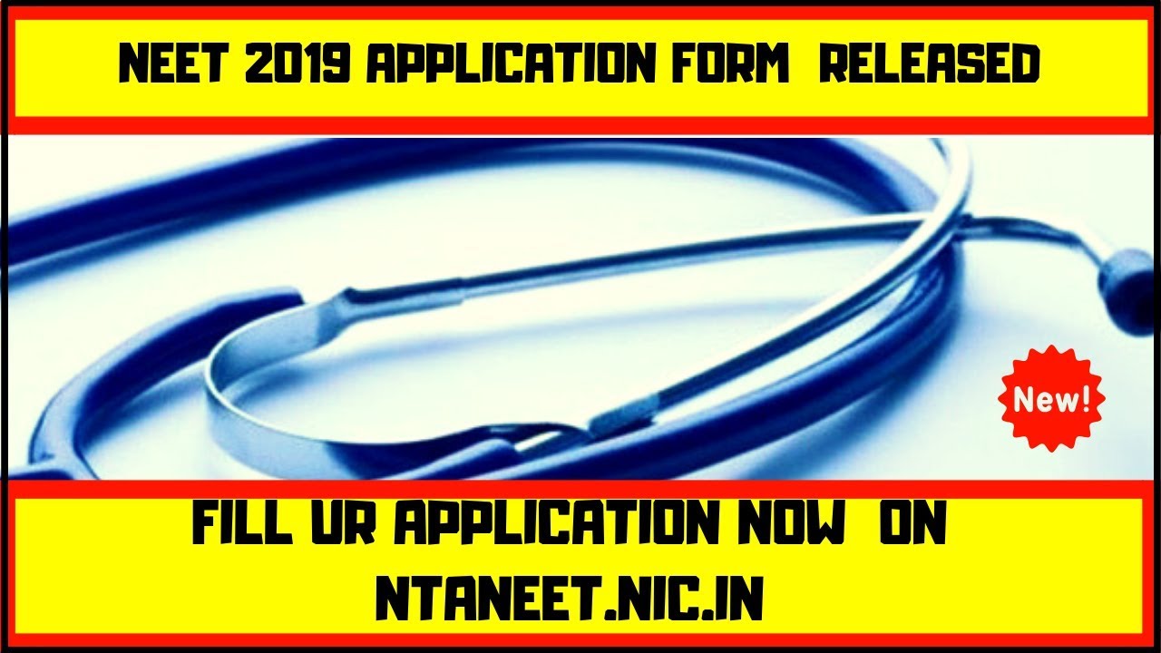 NEET 2019 APPLICATION FORM RELEASED(STARTED) || FILL NOW🔥🔥🔥!