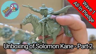 Unboxing of Solomon Kane All-In Pledge Wave 1 / Part 2 - Hard 2 Master