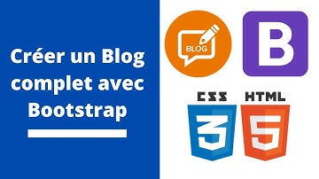 Créer un Blog complet en utilisant Bootstrap