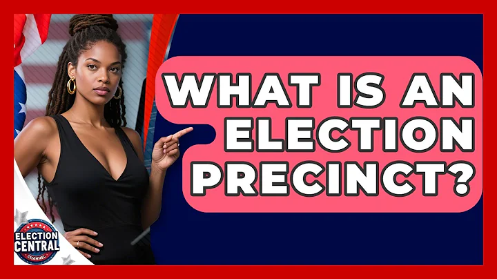What Is An Election Precinct? - Election Central Channel