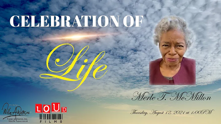 Celebration of Life for Merle T. McMillon