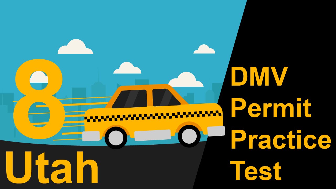 Utah DMV Permit Practice Test 8 2018 YouTube