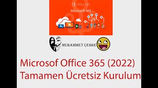 Microsof Office 365 (2022) Tamamen Ücretsiz Kurulum !
