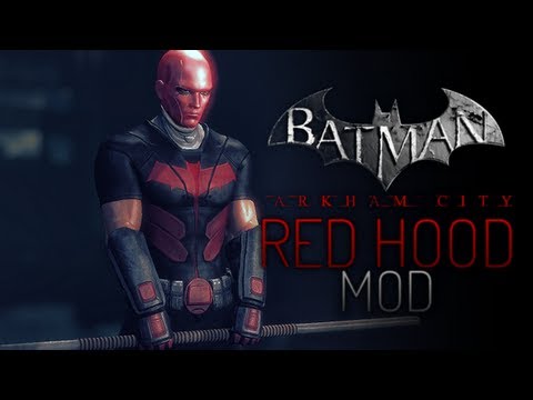 Batman Arkham City Mods - Red Hood I
