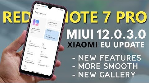 [NEW] MIUI 12.0.3.0 Stable Xioami Eu Update for Redmi Note 7 Pro 🔥🔥