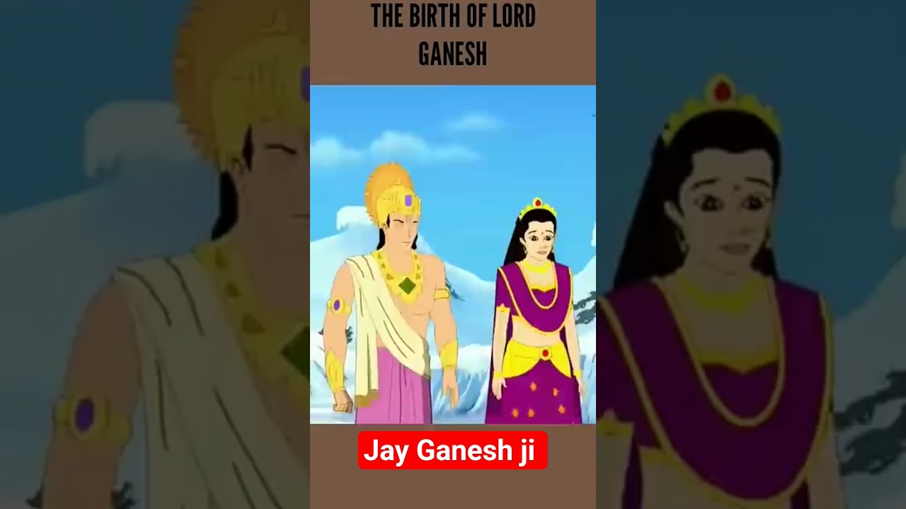 THE BIRTH OF LORD GANESH❤️ 