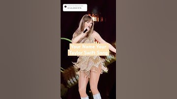 Your Name Your Taylor Swift Song | Part 3 | #taylorswift #taylorsversion #fearless