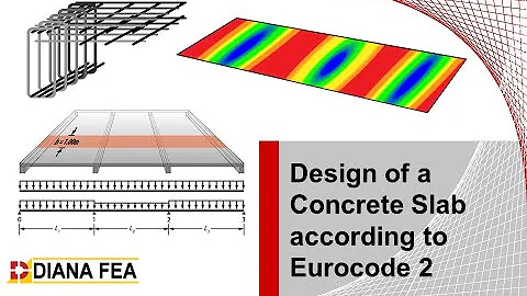 Design of Concrete Slabs according to Eurocode, with DIANA