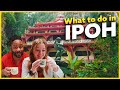 Ipoh perak  a part of malaysia most tourist miss where to go  what to eat