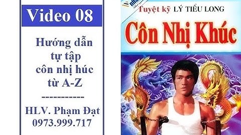 Côn nhị khúc từ A-Z | Video 08 - Bước đầu tập loan côn | HLV. Phạm Đạt 0834635688