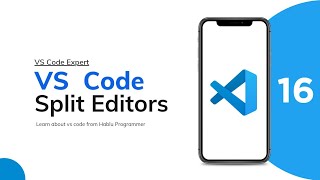 16. Split Editor | Visual Studio Full Course Bangla | VS Code Full Tutorial in Bangla