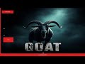 GOAT - Full Movie Review & Summary 2026