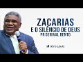 Zacarias e o Silêncio de Deus (Lucas 1) | Pr Genival Bento