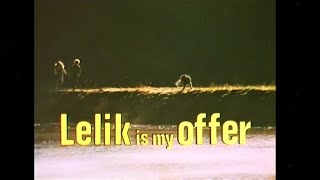 Lelik is my offer (1975) (HD-1080p weergawe is ook gelaai)