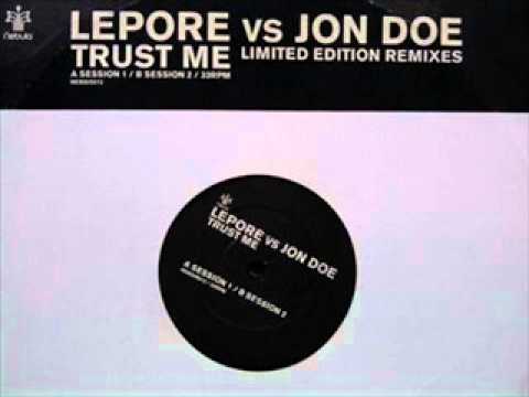 Watch Lepore vs Jon Doe - Trust Me (Session 1) on YouTube Watch Lepore vs Jon Doe - Trust Me (Session 1) on YouTube
