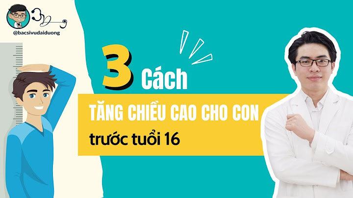 Làm thế nào để cao ở tuổi 16 năm 2024