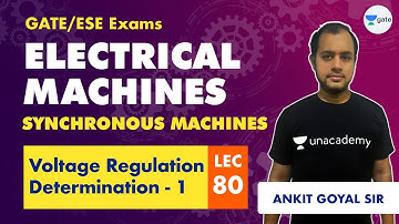 Electrical Machines| Lec 80 | Voltage Regulation Determination - 1 | GATE Electrical Engineering