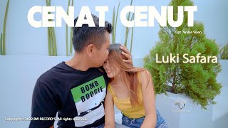 Luki Safara - Cenat Cenut | Dangdut 