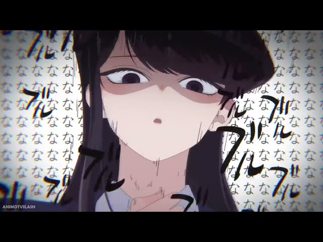 Komi Tremble (Na NananaNAnaNanana )Komi Can't Communicate ) class=