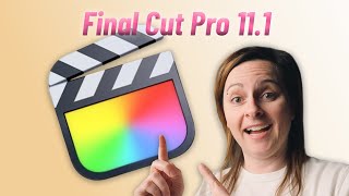Final Cut Pro 11.1 Update. Alles was du wissen musst